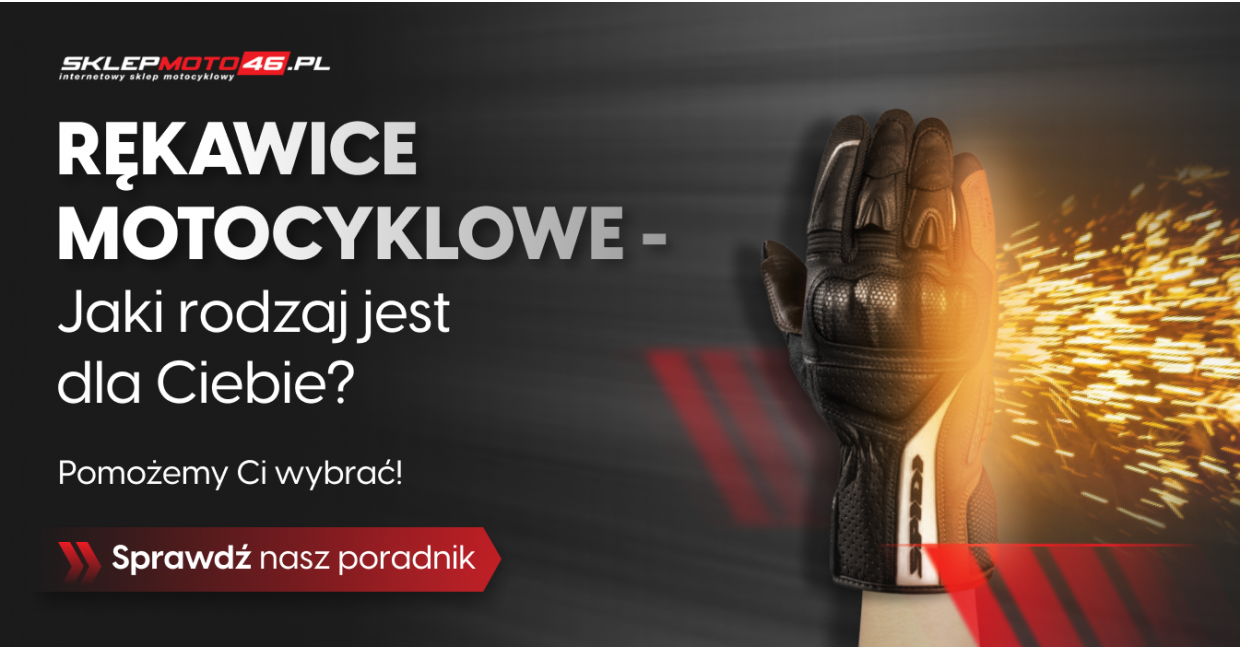 Rękawice motocyklowe - Jakie wybrać?